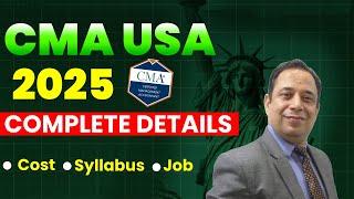 CMA USA Complete Course Detail 2025 | Fees, Syllabus, Jobs & Cost