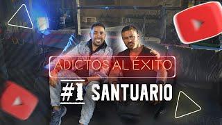 ADICTOS AL ÉXITO #1 SANTUARIO