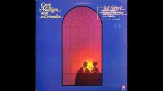 Gerry Mulligan meets Scott Hamilton – "Soft Lights & Sweet Music" - Full Album, recorded from vinyl
