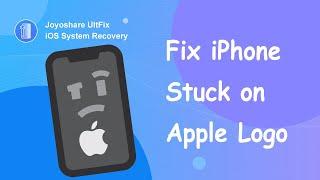 iPhone Stuck on Apple Logo? 6 Tips to Try | Joyoshare UltFix