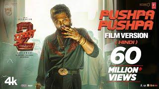 PUSHPA PUSHPA (Film Version) Hindi | Pushpa 2 The Rule | Allu Arjun | Rashmika | Sukumar | Fahaad F