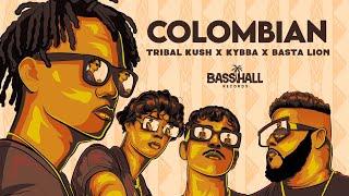 Tribal Kush, Kybba & Basta Lion - Colombian