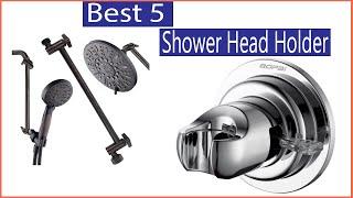 Shower Head Holder: Top 5 Best Shower Head Holder