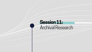 GLD Research Seminar Series - Archival Research