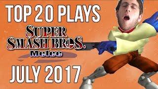 Top 20 SSBM Plays of July 2017 - Super Smash Bros Melee