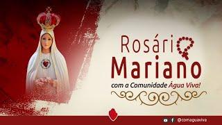 Rosário à Nossa Senhora com a Comunidade Água Viva | 19/10, 06:30h