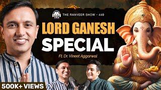 The Untold Story of Lord Ganesha - Shiva-Parvati Secrets & Ancient Rituals | Dr. Vineet A | TRS