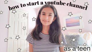 how to start a youtube channel as a tween/teen | what i wish i did before posting my first video