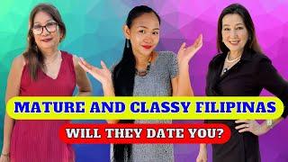 Mature and Classy Filipinas - Will They Date You?