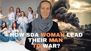 HOW SDA WOMEN LEAD THEIR MAN TO WAR?