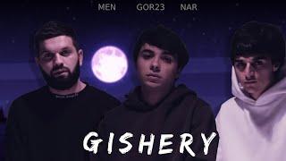 Gor23 ft Nar & Men - Gishery ( Official audio )