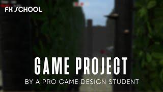 Unity Game Project - A Game Design Project by an FX School Student