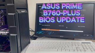 ASUS PRIME B760-PLUS BIOS UPDATE | How to BIOS update ASUS prime b760-plus