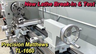 Precision Matthews TL 1660 First Run