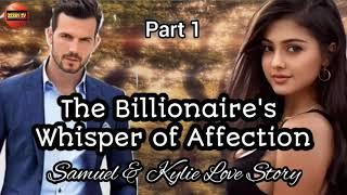 PART 1 / THE BILLIONAIRE'S WHISPER OF AFFECTION / ZEBBY TV / #inspirationalstories #lovestory