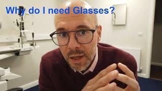 Why do I need glasses?