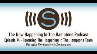 Happening In The Hamptons Podcast Episode 74: The Happening In The Hamptons Team