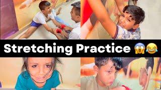 Stretching Practice || Students Crying  || Full Split || Gymnastics Practice || Vlog -31