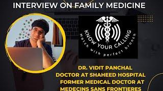 KNOW YOUR CALLING KYC - Family Medicine as a PG branch : A Consultant's perspective.