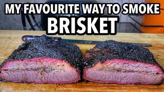 My Favourite Way to Smoke Brisket