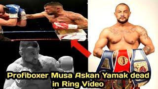 Profiboxer †38 bricht Musa Askan yamak im Ring zusammen und stirbt Video