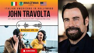 John Travolta Podcast Eps. 24 - Italian Americans In Hollywood