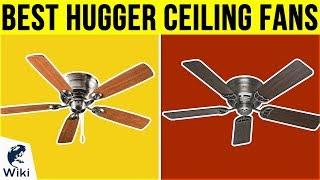 10 Best Hugger Ceiling Fans 2019