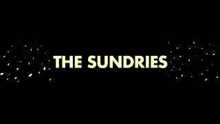 22 - The Sundries - Music Video