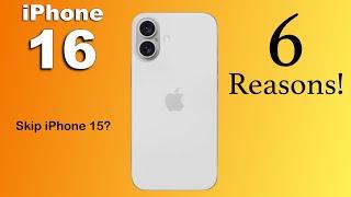 iPhone 16 - Don't Buy iPhone 15 Now? 6 Big Reasons! (HINDI)