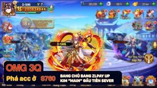 OMG 3Q VNG - Phá acc ở S760 Bang chủ ZLPay UP Kim "Main Đầu Tiên" của sever 760