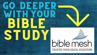 Bible Study Classes Online. A Biblemesh Review