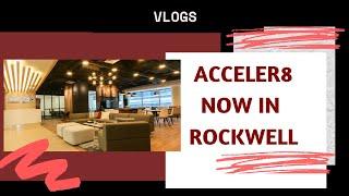 Coworking Space Tour: Acceler8 by UnionSpace ROCKWELL