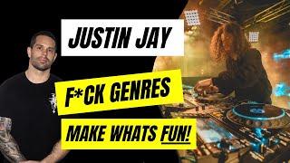 JUSTIN JAY - How To Get Away With Making Multiple Genres | Ep 70