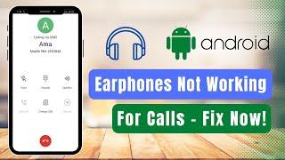 Earphones/Headphones Work for Music But Not for Calls !! FIX