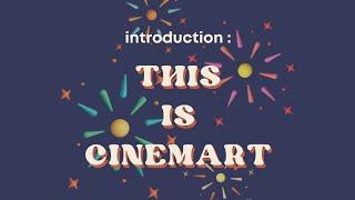 INTRODUCTION VIDEO: THIS IS CINEMART