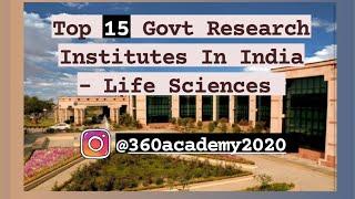 |Top 15 Government Research Institutes|Top 10| PhD.|life sciences |Biotechnology|Biosciences|