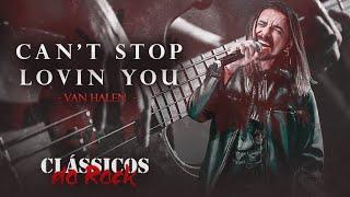 Van Halen - Can't Stop Lovin You - André Leite Cover