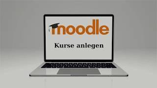 moodle - Kurse anlegen (für Lehrer)