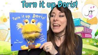 Turn it up Doris puppet book by Sam Lloyd READ BY JOY