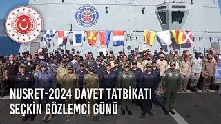 Nusret-2024 Davet Tatbikatı Seçkin Gözlemci Günü