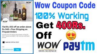 How to Redeem 400Rs. off Wow Coupon Code