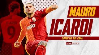 2023-2024 Gol Kralı Mauro Icardi | Tüm Goller - Trendyol Süper Lig