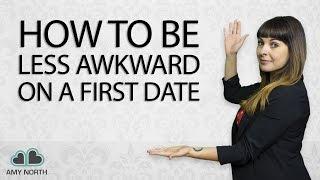 How to Be Less Awkward On a First Date (You Know You Need This!)