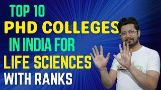 Best PhD colleges in India | Best colleges to do PhD in Life sciences in India | PhD in biology