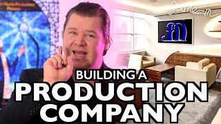 The COMPLETE Guide To Building a PRODUCTION COMPANY | James K Martin