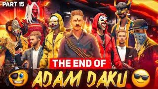 The End of Adam Daku Season 3 Part 15 