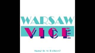 Warsaw Vice - Warsaw Vice