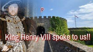 KING HENRY VIII SPOKE TO US AT DEAL CASTLE