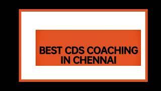 TOP CDS COACHING IN CHENNAI || bestcoaching