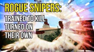 They Were Trained to Kill — Then They Hunted Us | Rogue Snipers | Compilation